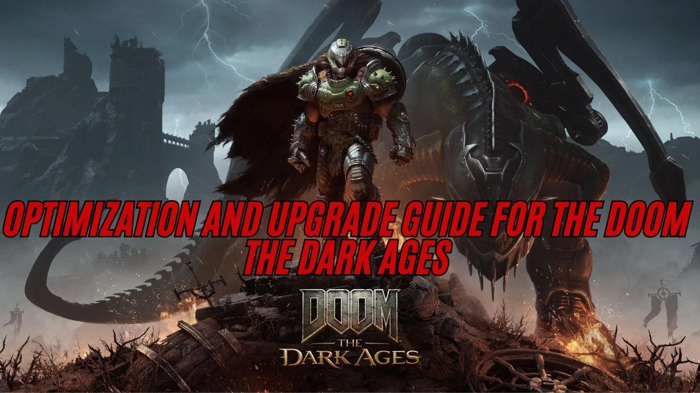 DOOM: The Dark Ages-Optimization and upgrade guide for Doom The Dark Ages with option for RT OFF.-lagofast mod master
