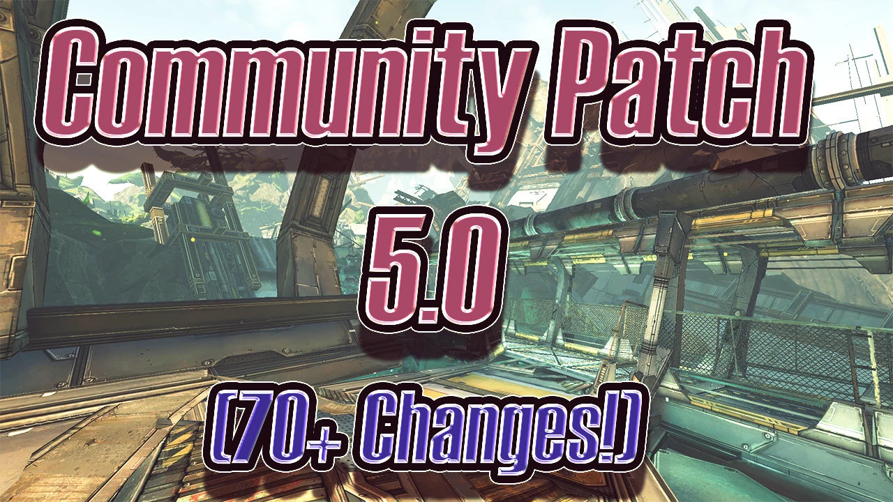 Borderlands 2 Borderlands 2 Unofficial Community Patch-2-lagofast mod master