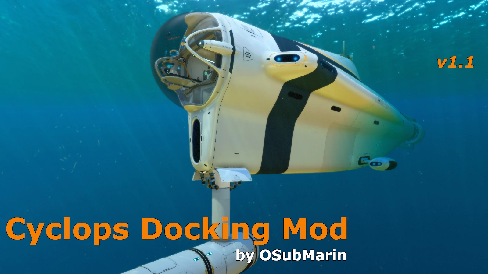 Subnautica-Cyclops Docking Mod-lagofast mod master