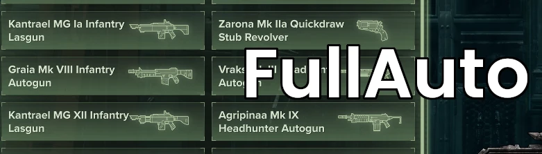 Warhammer 40,000: Darktide-FullAuto-lagofast mod master