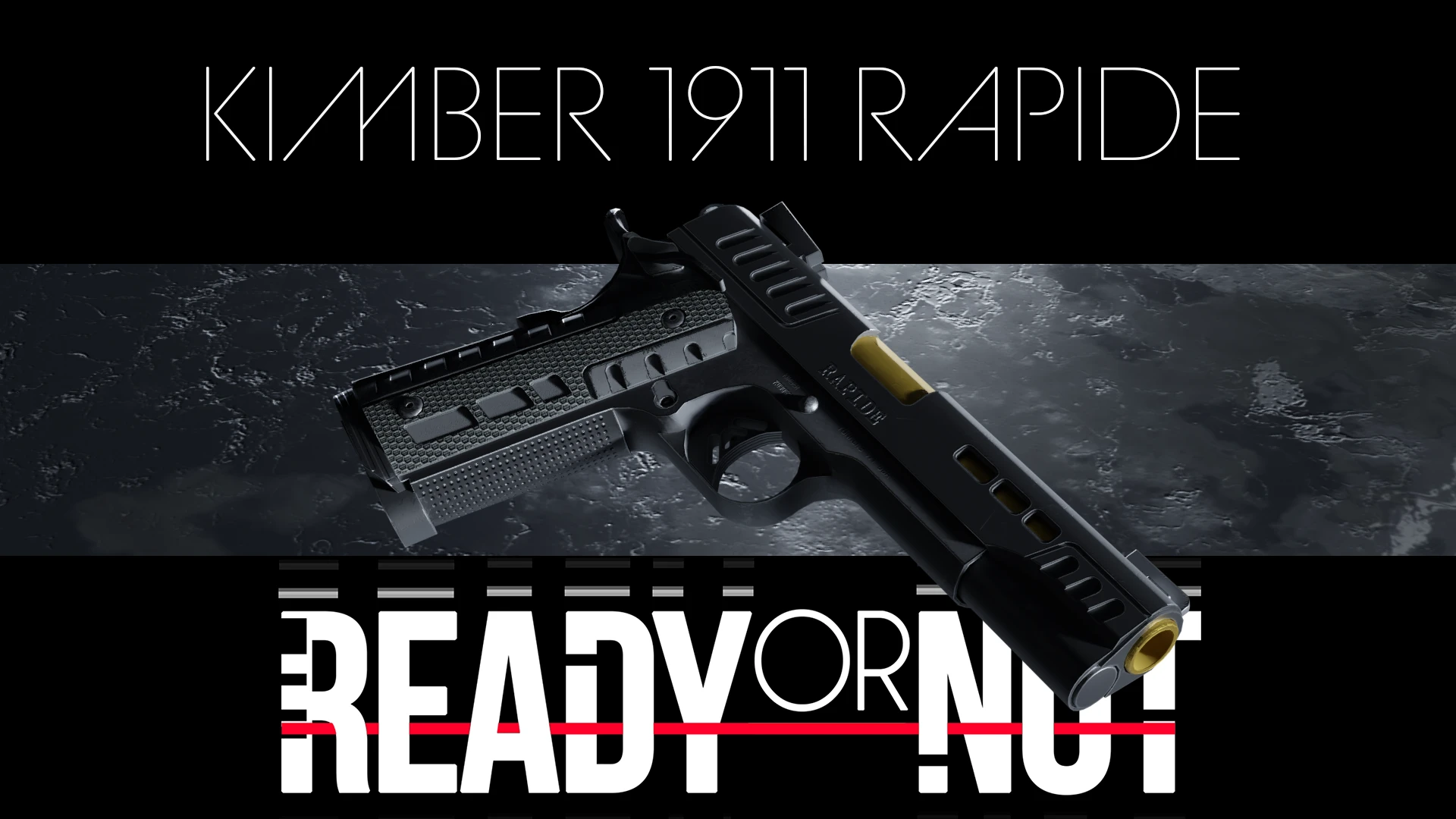 严阵以待-Kimber 1911 Rapide-奇游Mod大师